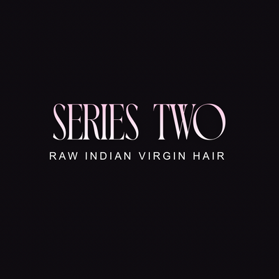 Series II : Raw Virgin Human Hair